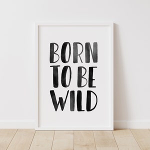 Born to Be Wild Print, Woodland Nursery Decor, PRINTABLE Wall Art, Baby ...