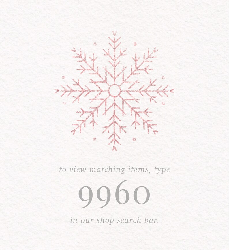 May include: A pink snowflake graphic with the text "to view matching items, type 9960 in our shop search bar."