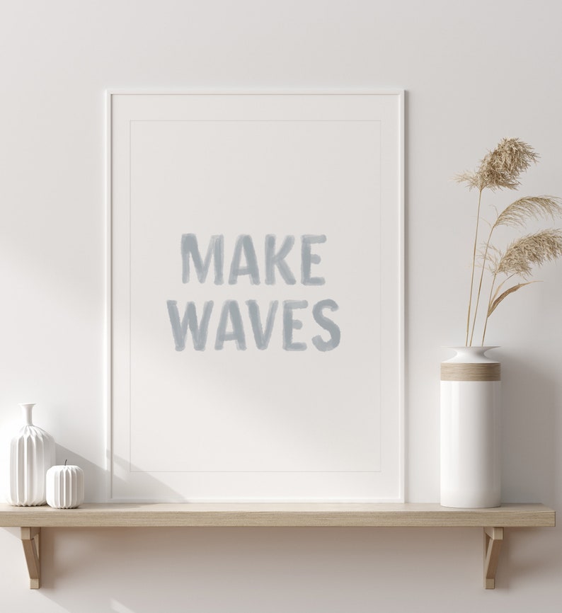 Make Waves Print Beach Nursery Decor Printable Quote Wall Etsy