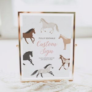 May include: A printable sign with the text "FULLY EDITABLE Custom Sign Create unlimited signs for your party or event" and illustrations of five horses in different colours and poses.