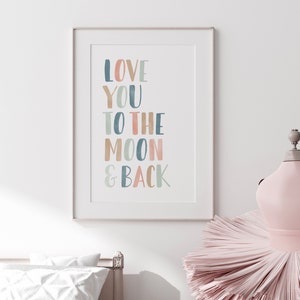 Love You to the Moon and Back Print, Nursery Decor, PRINTABLE Wall Art, Girls Bedroom Decor, Kids Room Decor, DIGITAL DOWNLOAD image 4