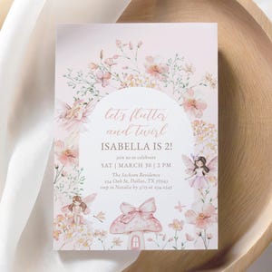 May include: Pink fairy-themed birthday invitation with watercolour flowers, a mushroom house, and the text "let's flutter and twirl Isabella is 2!"  Join us to celebrate Sat | March 30 | 2 PM The Jackson Residence 234 Oak St, Dallas, TX 76543 rsvp to Natalie by 3/15 at 234-2345