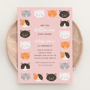 Editable Kitten Girl Birthday Party Invitation, Are You Kitten Me Right Meow Birthday Party Invite Template, DIGITAL DOWNLOAD