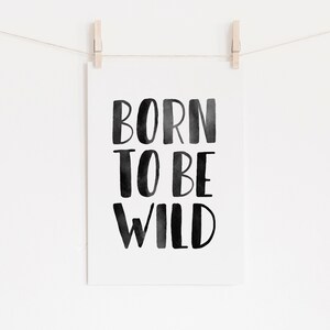 Born to Be Wild Print, Woodland Nursery Decor, PRINTABLE Wall Art, Baby ...