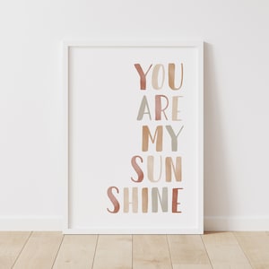 You Are My Sunshine Print, Gender Neutral Nursery Decor, PRINTABLE Wall Art, Boho Kids Room Decor, DIGITAL DOWNLOAD