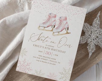 May include: Pink and white ice skate birthday party invitation with a glittery background. The invitation says "Skate on Over" to celebrate Emily's 8th birthday on November 30th at 1 PM at The Skating Rink, 234 Oak Street, Dallas, TX. RSVP to Natalie at 321-4567.