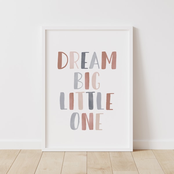 Dream Big Little One Print, Boho Nursery Decor, PRINTABLE Nursery Quote Wall Art,Kids Room Decor, DIGITAL DOWNLOAD