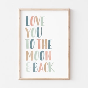 Love You to the Moon and Back Print, Nursery Decor, PRINTABLE Wall Art, Girls Bedroom Decor, Kids Room Decor, DIGITAL DOWNLOAD image 5