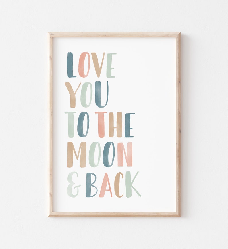 Love You to the Moon and Back Print, Nursery Decor, PRINTABLE Wall Art, Girls Bedroom Decor, Kids Room Decor, DIGITAL DOWNLOAD image 5