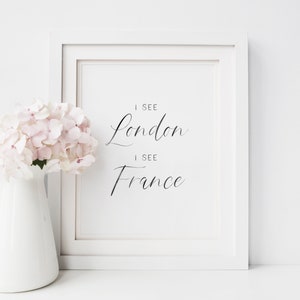 I See London I See France Bathroom Print, PRINTABLE Bathroom Wall Art, Funny Bathroom Decor, DIGITAL DOWNLOAD