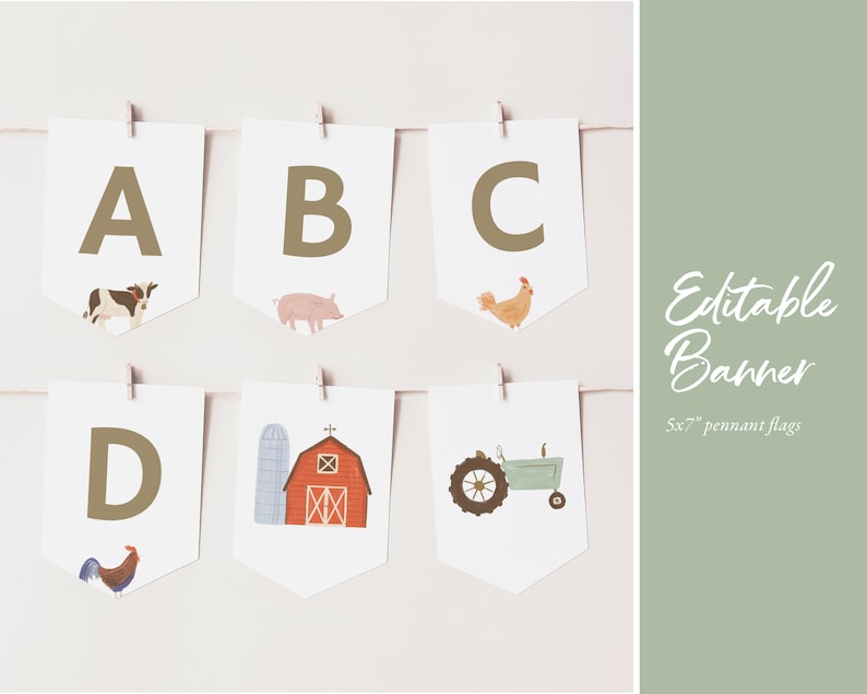 May include: Editable farm-themed banner with five 5x7 inch pennant flags. Each flag features a letter of the alphabet, A-D, and a farm animal or object. The letters are in a gold color.