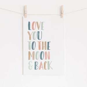 Love You to the Moon and Back Print, Nursery Decor, PRINTABLE Wall Art, Girls Bedroom Decor, Kids Room Decor, DIGITAL DOWNLOAD image 7