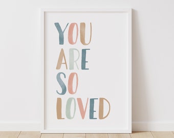 You Are So Loved Print, Girl Nursery Decor, PRINTABLE Wall Art, Baby Room Decor, Watercolor Nursery Quote, DIGITAL DOWNLOAD