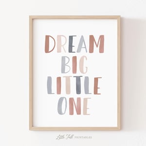 Dream Big Little One Print, Boho Kinderzimmer Dekor, Kinder Spielzimmer Wandkunst, (digitaler Download)