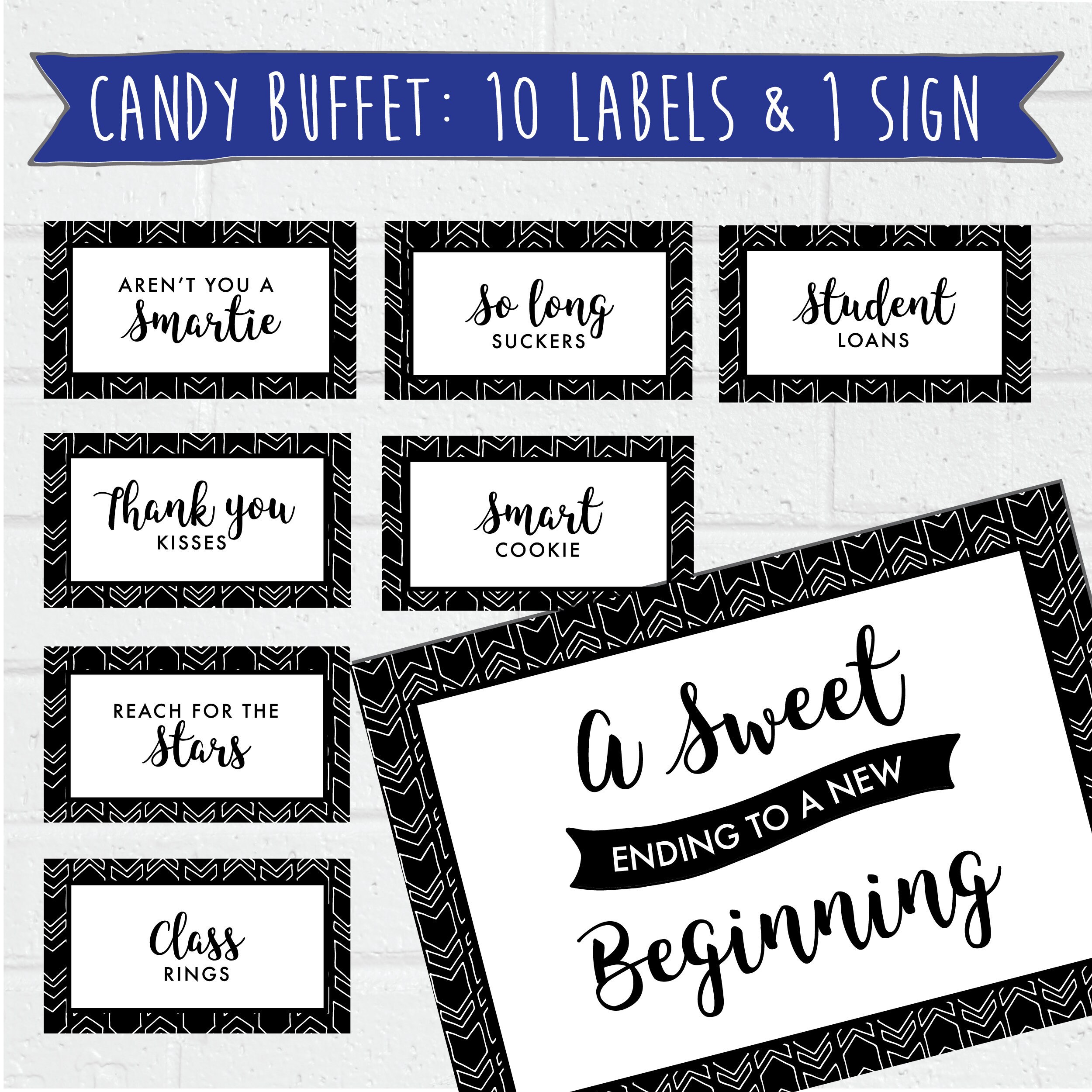 Graduation Candy Buffet Labels And Sign Printable Black And White Grad
