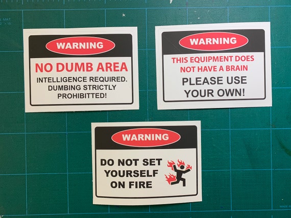 Hazard Machinery Do Not Tell Me How To Do My Job sticker pack x5 Funny Warning 