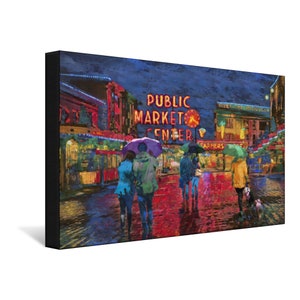 May include: A painting of the Pike Place Market in Seattle, Washington. The iconic neon sign "Public Market Center" is visible in the background. People are walking under umbrellas in the rain. The scene is painted in a vibrant, colorful style.