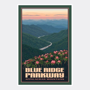 May include: A vintage travel poster featuring a scenic view of the Blue Ridge Parkway winding through the Appalachian Mountains. The poster has a green background with a sunset sky and pink rhododendron flowers in the foreground. The text "Blue Ridge Parkway" and "Appalachian Mountains" is printed in a retro style font.