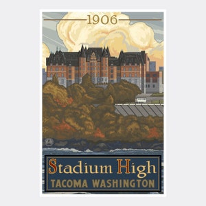 May include: A vintage travel poster featuring a red brick building with a large tower, set against a backdrop of a blue sky with white clouds. The building is labeled "Stadium High" and "TACOMA WASHINGTON" in a vintage font. The year "1906" is printed at the top of the poster.
