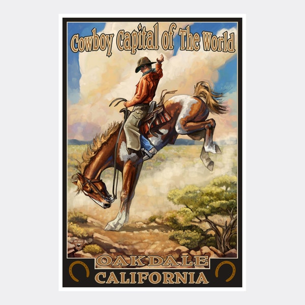 Cowboy Capital of The World Oakdale California Giclee Art Print Poster from Travel Artwork by Artist Paul A. Lanquist