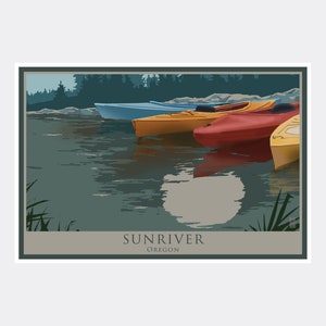 May include: A vintage-style poster featuring a scenic view of a lake with five kayaks docked at the shore. The kayaks are in various colors, including blue, yellow, red, and orange. The poster has the text "SUNRIVER OREGON" at the bottom.