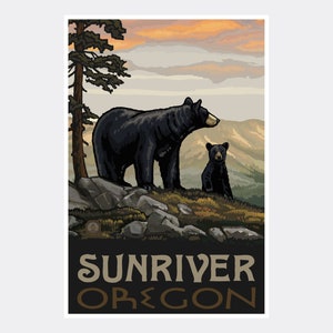 May include: A vintage-style travel poster featuring a black bear and cub standing on a rocky mountaintop. The sky is a vibrant orange and pink sunset. The text "SUNRIVER OREGON" is at the bottom of the poster.