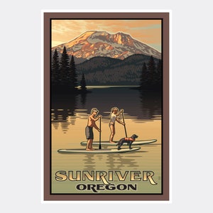 May include: A vintage-style illustration of a mountain lake with a couple paddleboarding with their dog. The lake is surrounded by trees and a mountain in the background. The text "Sunriver Oregon" is at the bottom of the image.