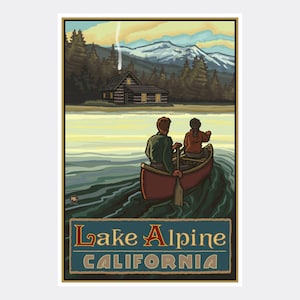 May include: A vintage travel poster featuring a couple in a canoe on a lake in front of a cabin and mountains. The text reads "Lake Alpine, California".