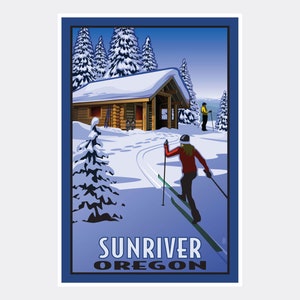May include: A vintage-style illustration of a snowy cabin in the woods with two people cross-country skiing. The text "SUNRIVER OREGON" is at the bottom of the image.