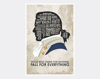 May include: A black and white silhouette of a person with text overlayed on the image. The text includes quotes and phrases such as "I'm not throwing away my shot", "Those who stand for nothing fall for everything", and "Just you wait".