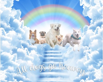 Custom Personalized All Dogs go to Heaven Printable Art Picture, Add Angel Wings to Pet Dog Photo Memorial Gift