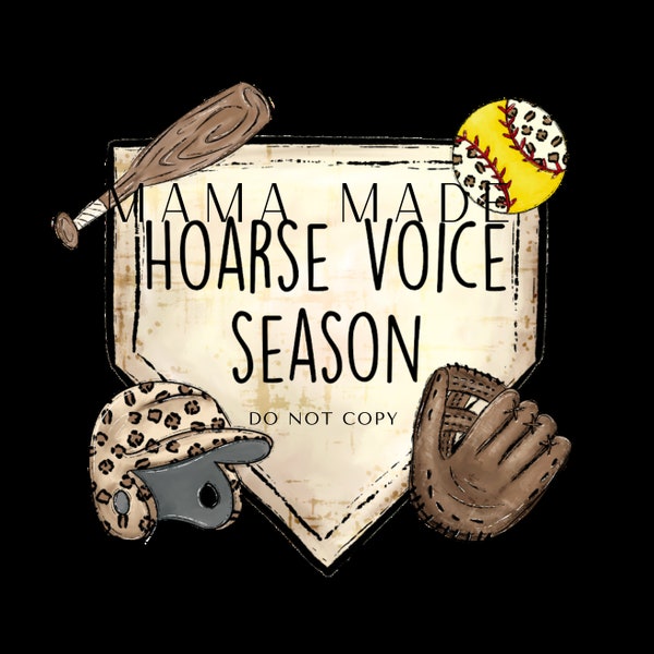hoarse voice softball mom png digital download