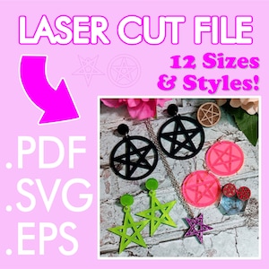 May include: Laser cut file with various pentagram designs. The image showcases earrings, pendants, and other accessories in black, neon green, pink, and glitter. The text on the image reads "LASER CUT FILE" and "12 Sizes & Styles!" with file formats .PDF, .SVG, and .EPS.