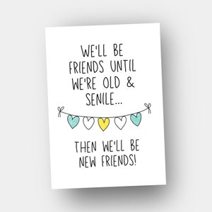Birthday Card for a Friend / Quirky Fun Best Friend Birthday Card / Funny Card for Women / Inside Message / UK Shop