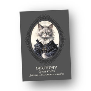 Gothic Tudor Cat Birthday Card / Funny Art History Card / Alternative Birthday Card / Birthday Greetings -Japes & Tomfoolery Allow'd