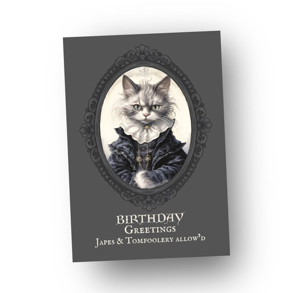 Carte d'anniversaire gothique Tudor Cat / carte drôle d'histoire de l'art / carte d'anniversaire alternative / voeux d'anniversaire - Japes & Tomfoolery Allow'd