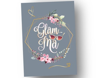 Glam-ma Glamorous Grandma Card / Birthday Card / New Grandma / From Granddaughter or Grandson / Unique Design for Gran / UK Shop