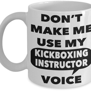 KIckbox Trainer, Kickboxing Trainer,  Kickboxing Coach, Kickboxer Trainer, Kickboxing Trainer Gift,  Kickboxing Trainer Mug, FREE SHIPPING