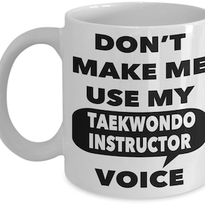 Taekwondo Instructor, Taekwondo Instructor Gift, Taekwondo Teacher Mug, Taekwondo Gifts for Teachers, Taekwondo Teacher Gift, FREE SHIPPING