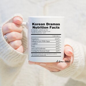 KDrama Addicts Mugs - Korean Dramas Nutrition Facts - Funny Korea Mugs, K Drama Merchandise For K-Drama Fans, Korean Gifts Coffee Mugs