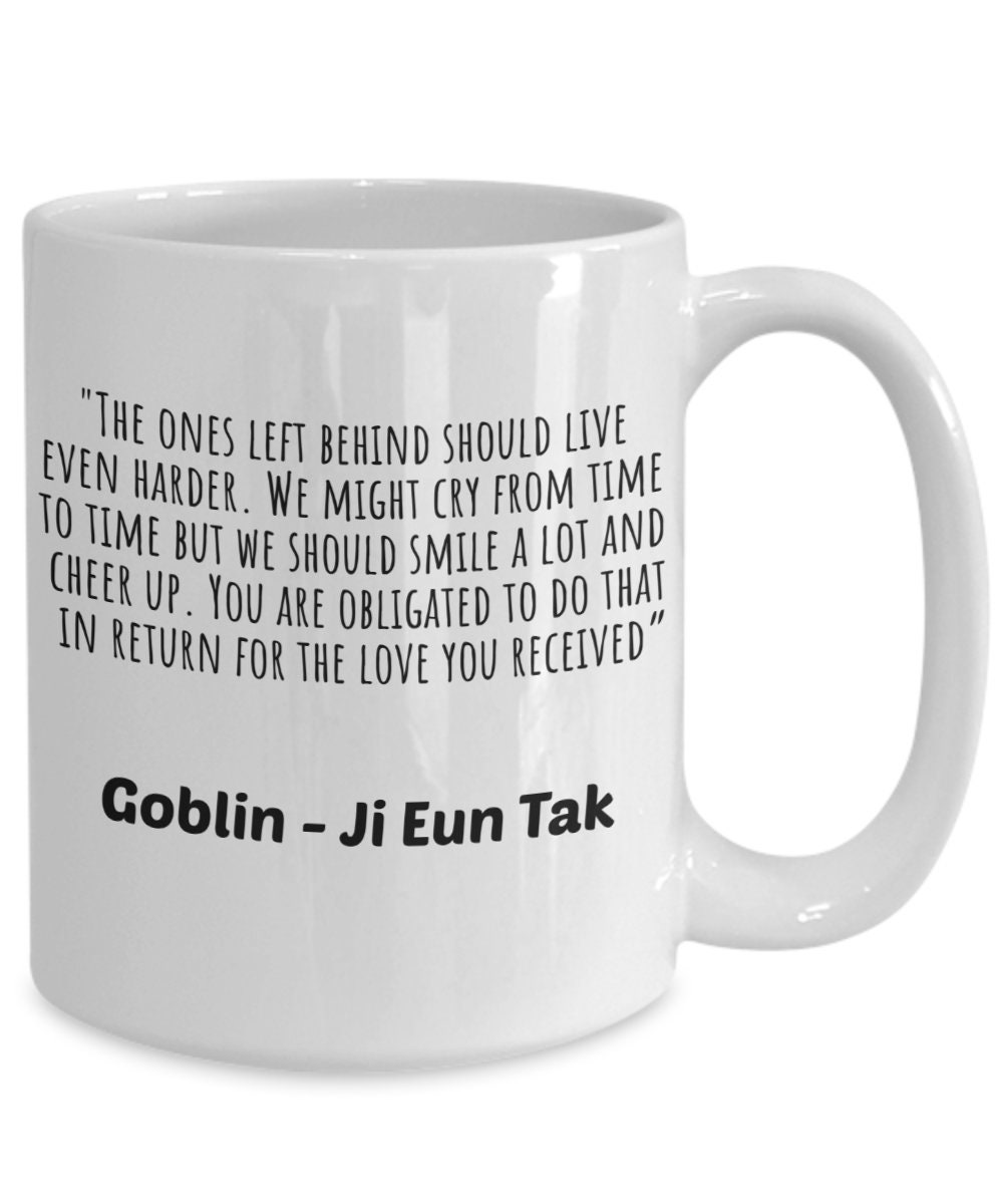 Goblin Kdrama Merch Ji Eun Tak Quotes the Ones Left Behind | Etsy Israel
