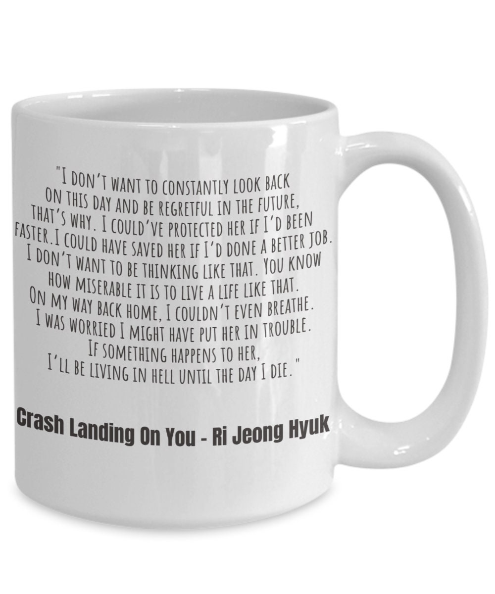 Crash Landing On You Korean Drama Mug Ri Jeong Hyuk Quotes Etsy