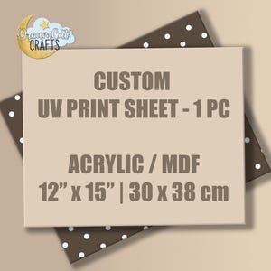 Anpassad 12" x 15" / 30 x 38 cm UV-tryckt akrylskiva | Personlig plexiglaspanel för laserskärningsprojekt - 1 st