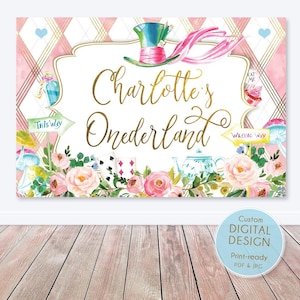May include: A pink and white chequered background with a gold frame. The text "Charlotte's Onederland" is written in gold script. There are illustrations of a Mad Hatter's hat, playing cards, flowers, and teacups.