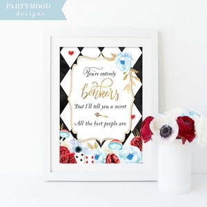 You&#39;re Entirely Bonkers Sign, Alice in Wonderland, Onederland Girls 1st Birthday Party Invitation, Mad Hatter Tea Party, Winter Decoration