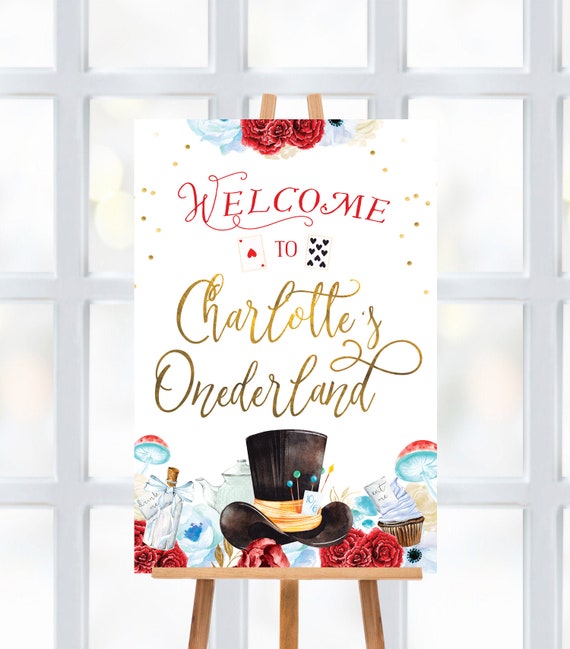 EDITABLE Alice in Wonderland Welcome Sign, Mad Hatter Onederland