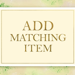 ADD MATCHING ITEM --- Match any of our store designs