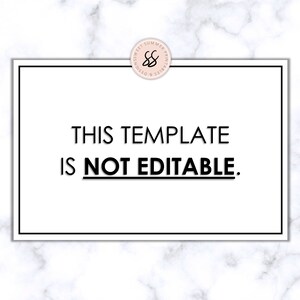 May include: A white square with a black border contains the text "THIS TEMPLATE IS NOT EDITABLE."
