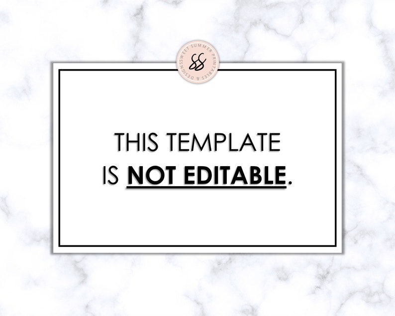 May include: A white square with a black border contains the text "THIS TEMPLATE IS NOT EDITABLE."