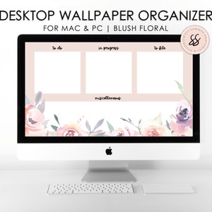 Blush Floral Desktop Wallpaper Organizer, PC Desktop Wallpaper, Mac Desktop Wallpaper, Blush Desktop Wallpaper, Desktop Organizer